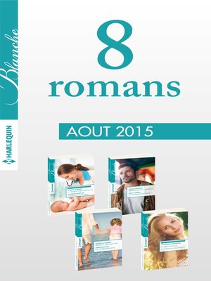 cover image of 8 romans Blanche (n°1230 à 1233--août 2015)